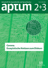 Aptum, Zeitschrift f&uuml;r Sprachkritik und Sprachkultur 16. Jahrgang, 2020, Heft 2+3 - 