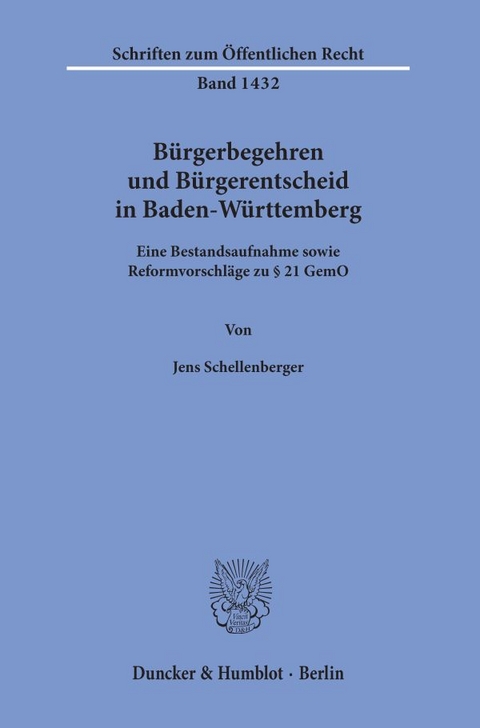 B&uuml;rgerbegehren und B&uuml;rgerentscheid in Baden-W&uuml;rttemberg. - Jens Schellenberger