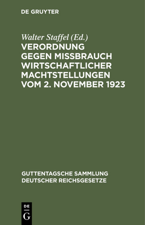 Verordnung gegen Mi&szlig;brauch wirtschaftlicher Machtstellungen vom 2. November 1923 - 