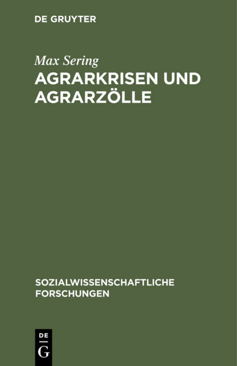 Agrarkrisen und Agrarz&ouml;lle - Max Sering