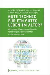Gute Technik f&uuml;r ein gutes Leben im Alter? - 