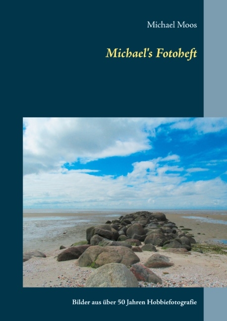 Michael's Fotoheft - Michael Moos