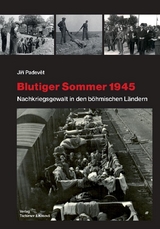 Blutiger Sommer 1945 - Jiri Padevet