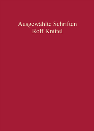 Rolf Knütel - Ausgewählte Schriften