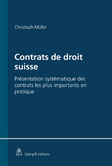 Contrats de droit suisse - Christoph M&uuml;ller