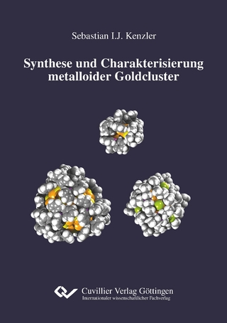 Synthese und Charakterisierung metalloider Goldcluster