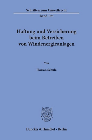 Haftung und Versicherung beim Betreiben von Windenergieanlagen.