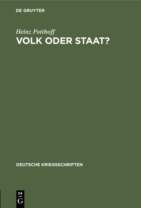 Volk oder Staat? - Heinz Potthoff