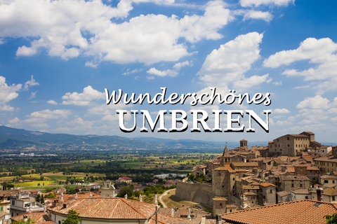 Wundersch&ouml;nes Umbrien