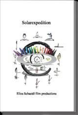 Solarexpedition - Geist Dr. Dr. Dr. Medikus Gabriel Br&uuml;ckner