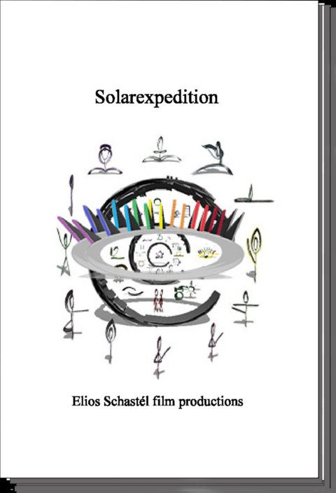 Solarexpedition - Geist Dr. Dr. Dr. Medikus Gabriel Br&uuml;ckner