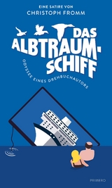 Das Albtraumschiff - Christoph Fromm