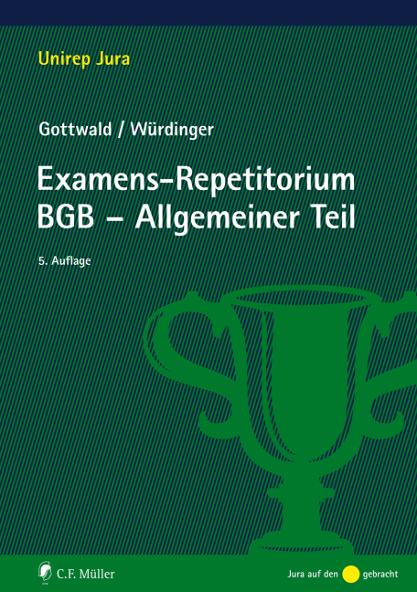 Examens-Repetitorium BGB-Allgemeiner Teil - Peter Gottwald, Markus W&uuml;rdinger