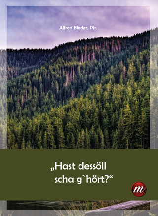 „Hast dessöll scha g`hört?“