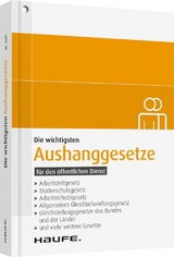 Die wichtigsten Aushanggesetze für den öffentlichen Dienst - 