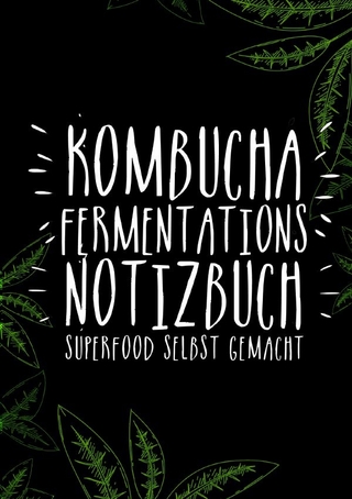 Kombucha Fermentations Notizbuch