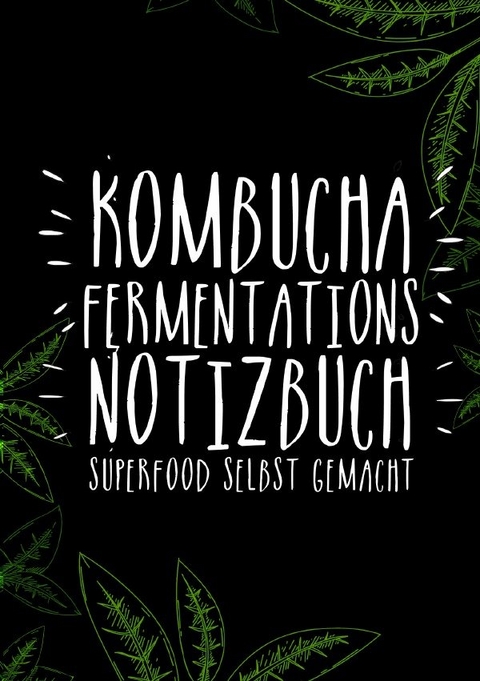 Kombucha Fermentations Notizbuch - Musterstück Grafik