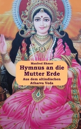 Hymnus an die Mutter Erde - Manfred Ehmer
