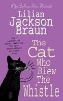 Cat Who Blew the Whistle (The Cat Who  Mysteries, Book 17)
