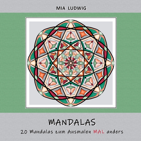 Mandala-Malbuch - MIA LUDWIG