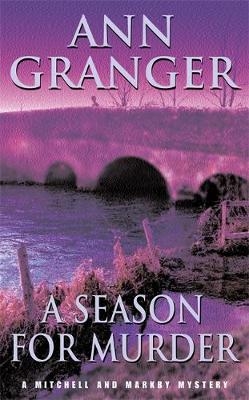 Season for Murder (Mitchell & Markby 2) -  Ann Granger