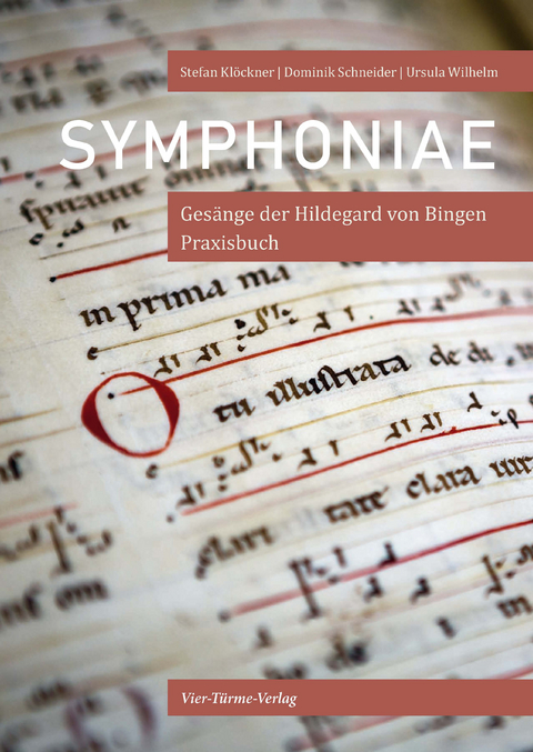 Symphoniae - Stefan Kl&ouml;ckner, Dominik Schneider, Ursula Wilhelm