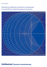 Abwicklung &ouml;ffentlich-rechtlicher Sparkassen im einheitlichen Abwicklungsmechanismus - Kai Peters