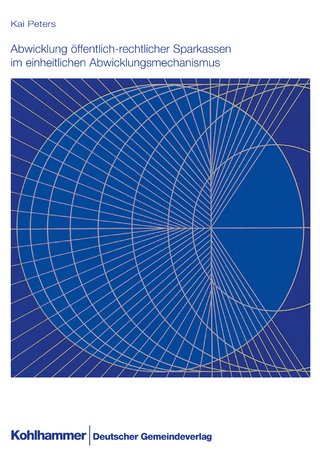 Abwicklung öffentlich-rechtlicher Sparkassen im einheitlichen Abwicklungsmechanismus
