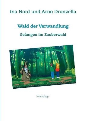 Wald der Verwandlung