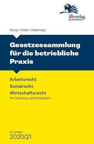 Gesetzessammlung für die betriebliche Praxis