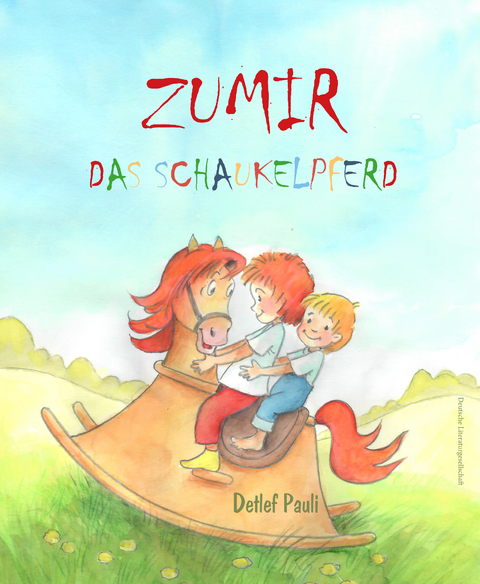 Zumir, das Schaukelpferd - Pauli Detlef