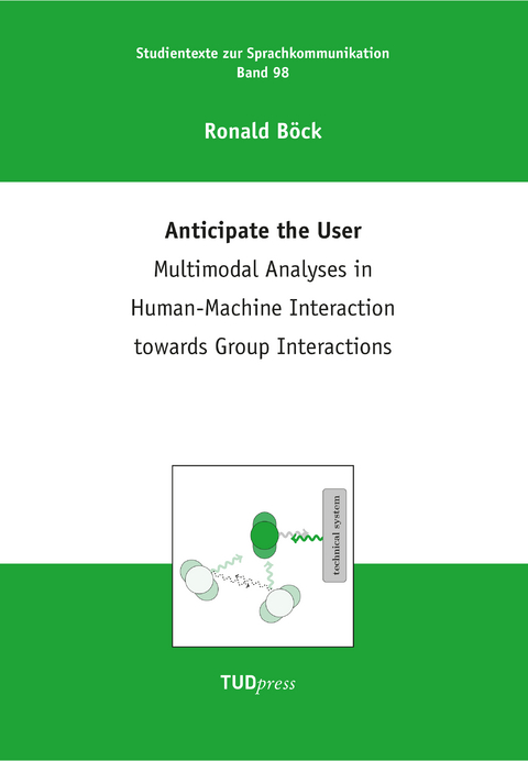 Anticipate the User - Ronald B&ouml;ck