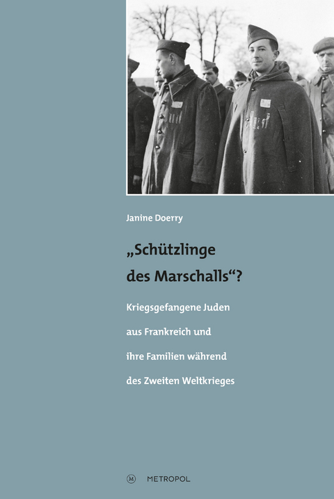 &bdquo;Sch&uuml;tzlinge des Marschalls&ldquo;? - Janine Doerry