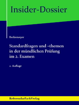 Standardfragen und -themen in der mündlichen Prüfung im 2. Examen - Berkemeyer, Michael