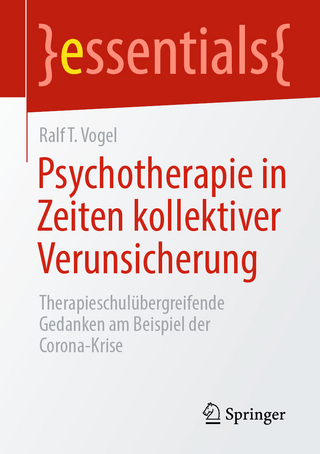 Psychotherapie in Zeiten kollektiver Verunsicherung