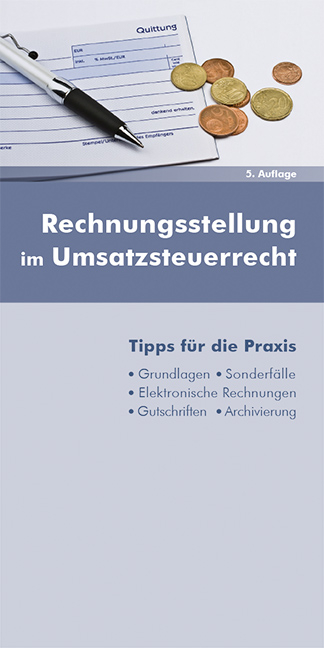 Rechnungsstellung im Umsatzsteuerrecht - Gerald Dipplinger, Johanna Rosenauer