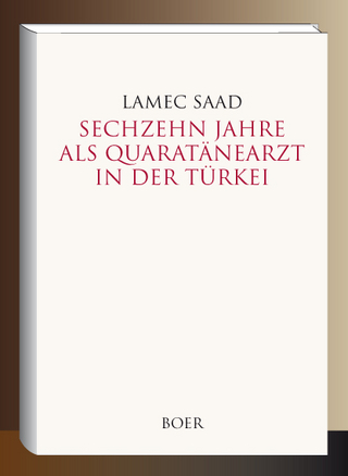 Sechzehn Jahre als Quarantänearzt in der Türkei