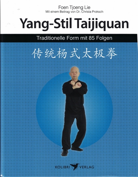 Tai-Ji-Quan Yang-Stil - Foen Tjoeng Lie