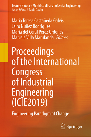 Proceedings of the International Congress of Industrial Engineering (ICIE2019)