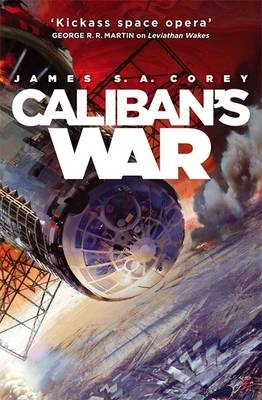 Caliban's War -  James S. A. Corey
