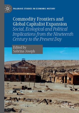 Commodity Frontiers and Global Capitalist Expansion