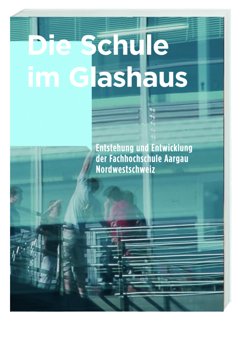 Die Schule im Glashaus - 