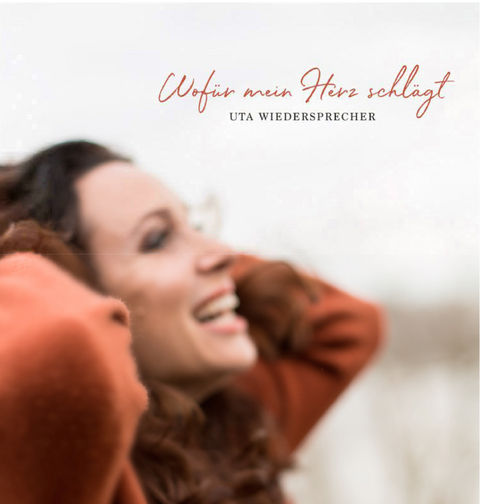 Wof&uuml;r mein Herz schl&auml;gt - Uta Wiedersprecher