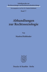 Abhandlungen zur Rechtssoziologie. - Manfred Rehbinder