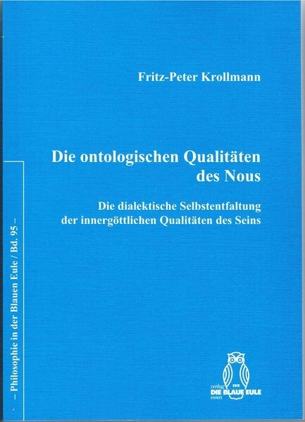 Die ontologischen Qualit&auml;ten des Nous - Fritz-Peter Krollmann