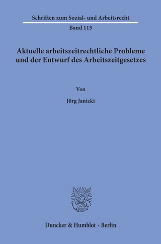 Aktuelle arbeitszeitrechtliche Probleme und der Entwurf des Arbeitszeitgesetzes.