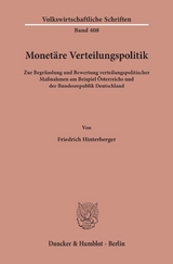 Monet&auml;re Verteilungspolitik. - Friedrich Hinterberger