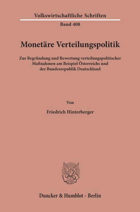 Monet&auml;re Verteilungspolitik. - Friedrich Hinterberger