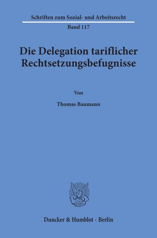Die Delegation tariflicher Rechtsetzungsbefugnisse.