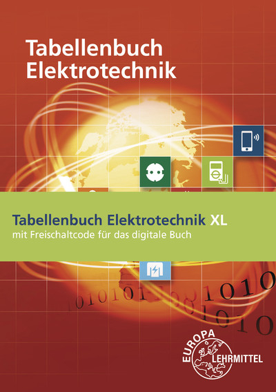 Tabellenbuch Elektrotechnik XL - Gregor H&auml;berle, Verena H&auml;berle, Dieter Isele, Hans Walter J&ouml;ckel, Rudolf Krall, Bernd Schiemann, Dietmar Schmid, Siegfried Schmitt, Klaus Tkotz